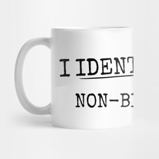 I identify as non Bidenary (v14) Mug